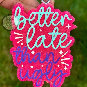 Better late than ugly car freshie