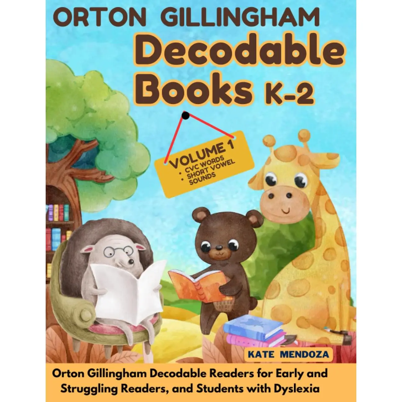 Decodable Books , First and Second Grade: Orton Gillingham Decodable Readers for Early and Struggling Readers, and Students with Dyslexia (Volume 1) - Paperback