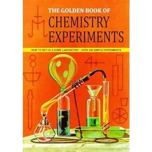 The Golden Book of Chemistry Experiments: First Edition 1960, Rare Science