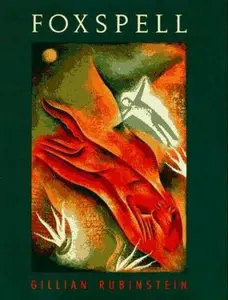 USED-Foxspell by Gillian Rubinstein (Hardcover)