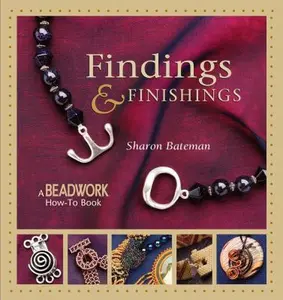 USED-Findings & Finishings (Beadwork How-To Book) by Sharon Bateman (Paperback)