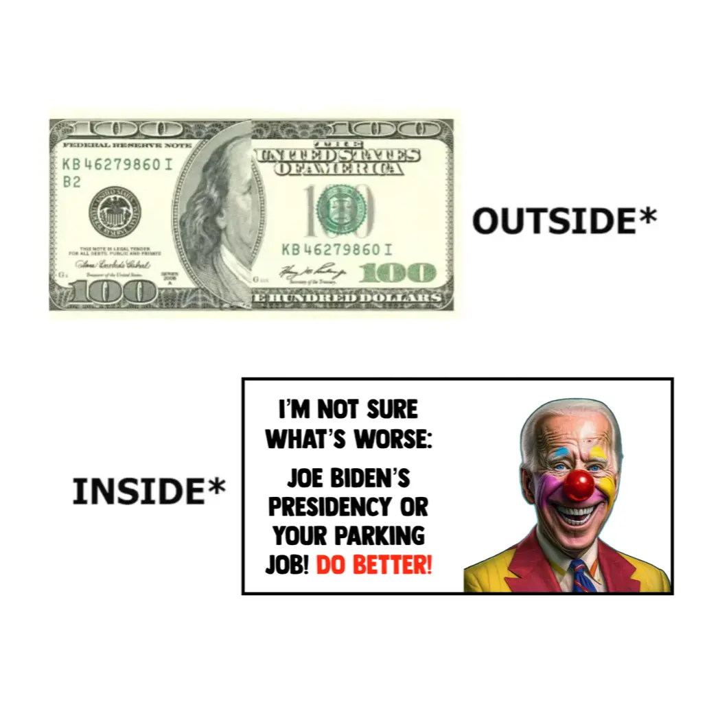 Biden Sucks Parking Cards/$100 Prank Bill