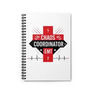 Chaos Coordinator EMT Spiral Notebook - Perfect for EMS Professionals, Journaling, Gift for Paramedics, Medical Students, Office Use