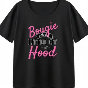 Graphic Tee Women Streetwear Slogan Shirt Bougie With A Little Bit Of Hood Pink Black Design Trendy Retro Oversized Relaxed Fit Comfy Casual Everyday Top Gift For Her Womenswear Summer Crewneck