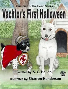 USED-Guardian of the Heart 6: Vachtor's First Haloween by Hallen, S. C. (Paperback)