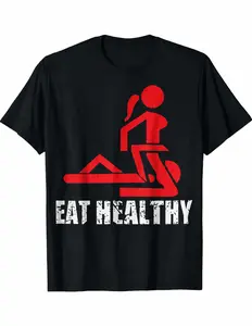 Funny Eat Healthy Graphic T-Shirt, Unisex Soft Cotton Short Sleeve Crew Neck Top, Casual Streetwear for Gym Humor and Gag Gifts, Menswear, Shortsleeve