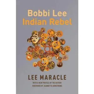 USED-Bobbi Lee Indian Rebel by Maracle, Lee (Paperback)