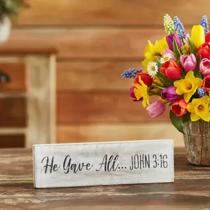 He Gave All Wooden Sign