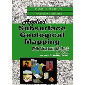 USED-Applied Subsurface Geological Mapping with Structural Methods by Tearpock, Daniel J. (Hardcover)