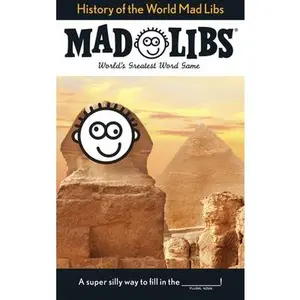 History of the World Mad Libs: World's Greatest Word Game -- Mad Libs, Paperback