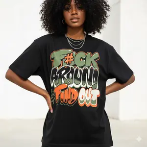 Women's Motivational Graphic T-Shirt  Short Sleeve Crew Neck Tee with Bold " AROUND AND FIND OUT" Print - Casual & Uplifting Top for Church, Parties & Casual Attire