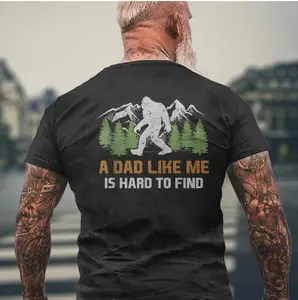 A Dad Like Me Is Hard to Find Bigfoot T-Shirt Funny Sasquatch Dad Gift