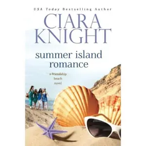 USED-Summer Island Romance: A Second Chance Beach Read by Ciara Knight (Paperback)