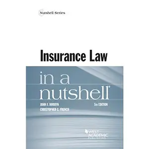 USED-Insurance Law in a Nutshell by John Dobbyn (Paperback)
