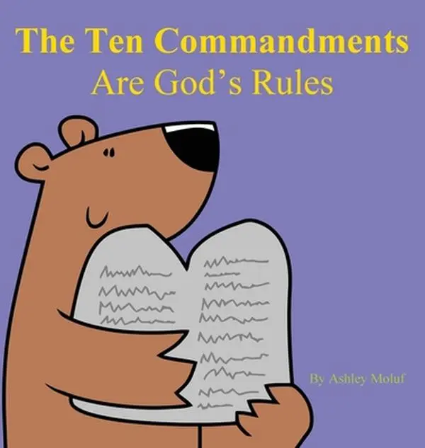 USED-The Ten Commandments are God's Rules by Moluf, Ashley (Hardcover)