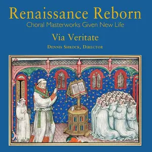 Bennet / Via Veritate - Renaissance Reborn  [COMPACT DISC - CD]
