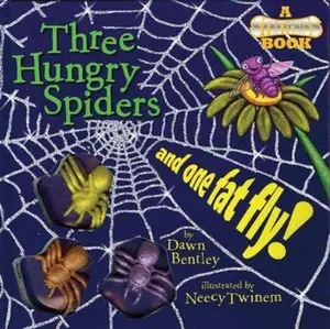 USED-Three Hungry Spiders and One Fat Fly! (Stretchies Book) by Dawn Bentley (Hardcover)