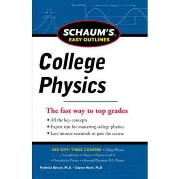 USED-Schaum's Easy Outline of College Physics, Revised Edition by Bueche, Frederick J. (Paperback)