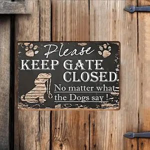 Vintage Metal 'Keep Gate Closed' Humorous Dog Warning Sign - 12x8 Inch Rustic Wall Art with Playful Paw Prints, Perfect for Home, Bar, Cafe & Farmhouse Decor, Dog Decor