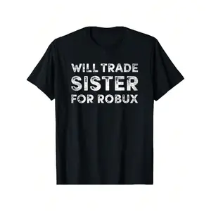 Kids T-Shirt Funny 'Will Trade Sister For Robux' Video Game Tee - Soft Cotton, Short Sleeve Crew Neck T-Shirt For Boys - Perfect Summer Gift