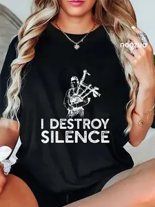 100% Cotton I Destroy Silence - Funny Bagpiper Musician T-Shirt