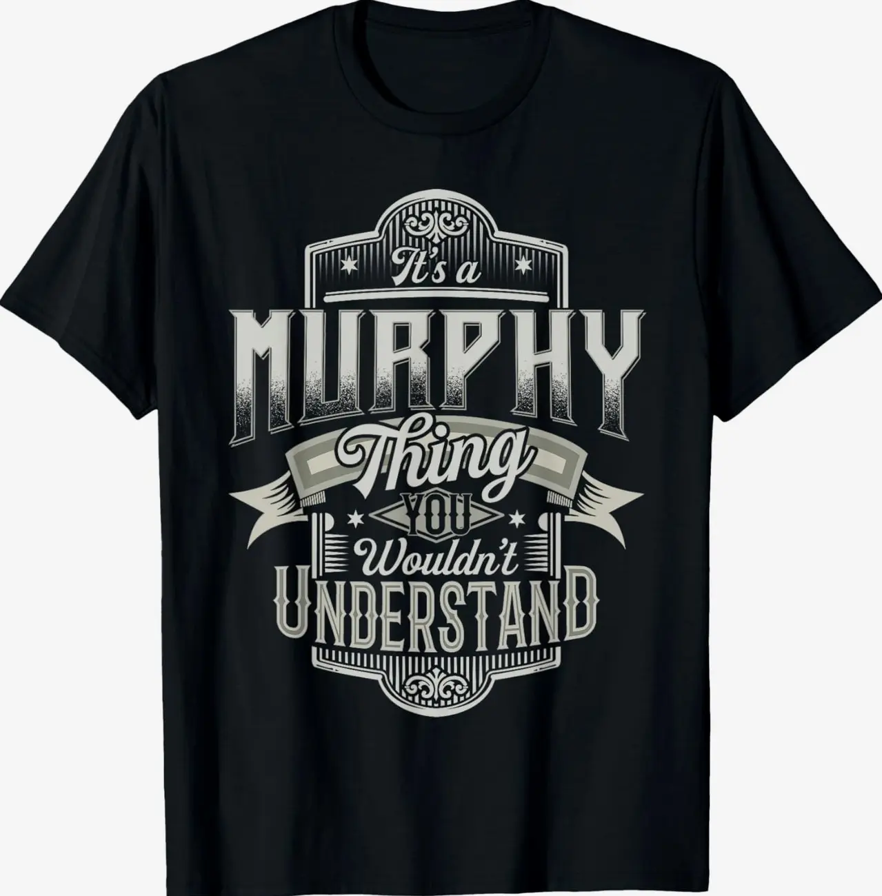 It's A MURPHY Thing You Wouldn't Understand Last Name Funny T-Shirt IUP