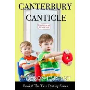 Canterbury Canticle: Book 5 of the Twin Destiny Series - Paperback