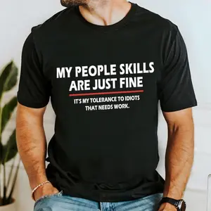 Humorous Sarcastic People Skills T Shirt for Adults Graphic Tee