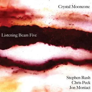 Moniaci / Peck / Rush / Mooncone - Listening Beam Five  [COMPACT DISC - CD]