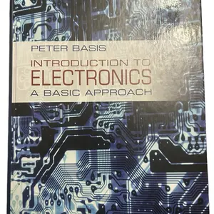 Introduction to Electronics: A basic approach by Peter Basis