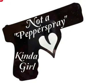 not a pepperspray kind of girl gun  vinyl decal sticker 5"