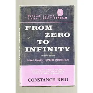 USED-From Zero to Infinity: What Makes Numbers Interesting by Constance Reid (Hardcover)