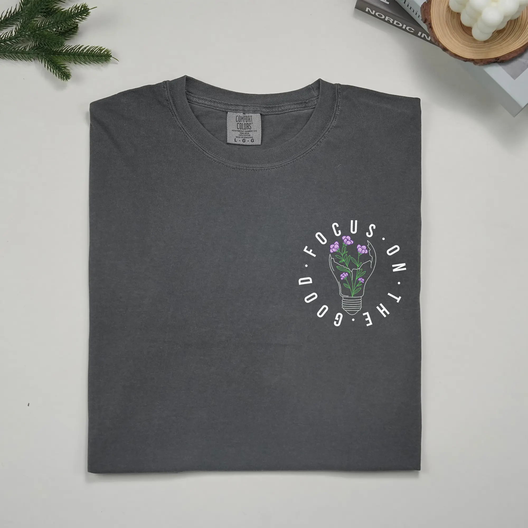ChicCotton Focus On The Good Comfort Colors Shirt, Positive Quote T-shirt, Motivational Graphic Tee, Inspirational Daily Reminder Clothing