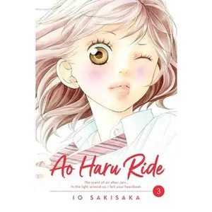 Ao Haru Ride, Vol. 3 -- Io Sakisaka - Paperback