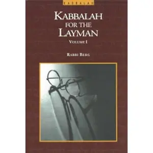 Kabbalah for the Layman (Vol. 1) by Philip Berg (Hardcover) - Used