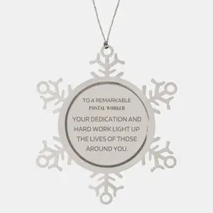 Remarkable Postal Worker Gifts, Your dedication and hard work, Inspirational Birthday Christmas Unique Snowflake Ornament For Postal Worker, Coworkers, Men, Women, Friends