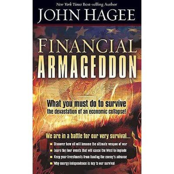 USED-Financial Armageddon: We Are in a Battle for Our Very Survival... by Hagee, John (Paperback)