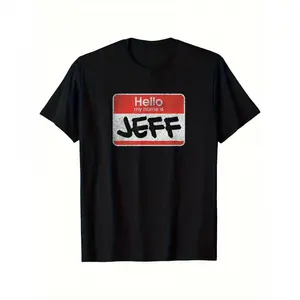 Funny My Name is Jeff-Shirt, Cool Graphic-Shirts Men Women, Casual 180g Crew Neck Tshirt Short Sleeve Premium Quality Unique Graphic Art Tees Tops Idea Birthday, S-3XL, Black Concert T-Shirt Y2K Streetwear