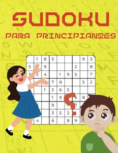 Sudoku para principiantes: Primeros pasos en el sudoku (Spanish Edition)