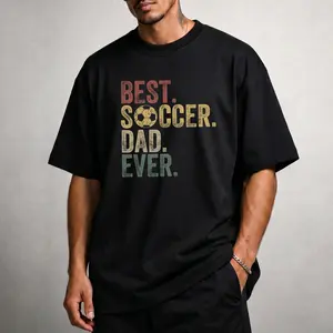 "Best Soccer Dad Ever" Quote Cotton T-Shirt, fathers day gift for men Tshirt Menswear
