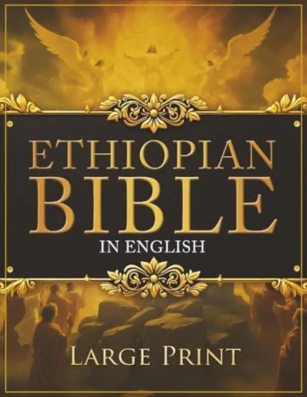 Ethiopian Bible in English Large Print: Definitive Rejected Apocrypha Collection with 16-Point Font, Jubilees, Enoch, Audio Narration, Bel and the Dragon, 1-2-3 Meqabyan, 165 Bonus Digital Books & More