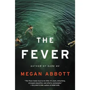 USED-The Fever by Abbott, Megan (Paperback)