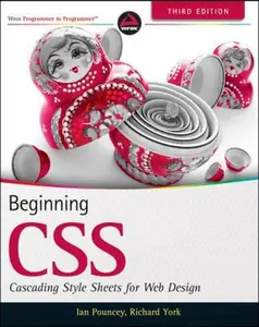 USED-Beginning CSS: Cascading Style Sheets for Web Design by Pouncey, Ian (Paperback)