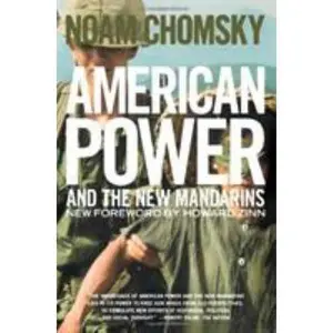 USED-American Power and the New Mandarins: Historical and Political Essays by Chomsky, Noam (Paperback)