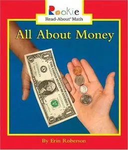 USED-All About Money (Rookie Read-About Math) by Erin Roberson (Paperback)