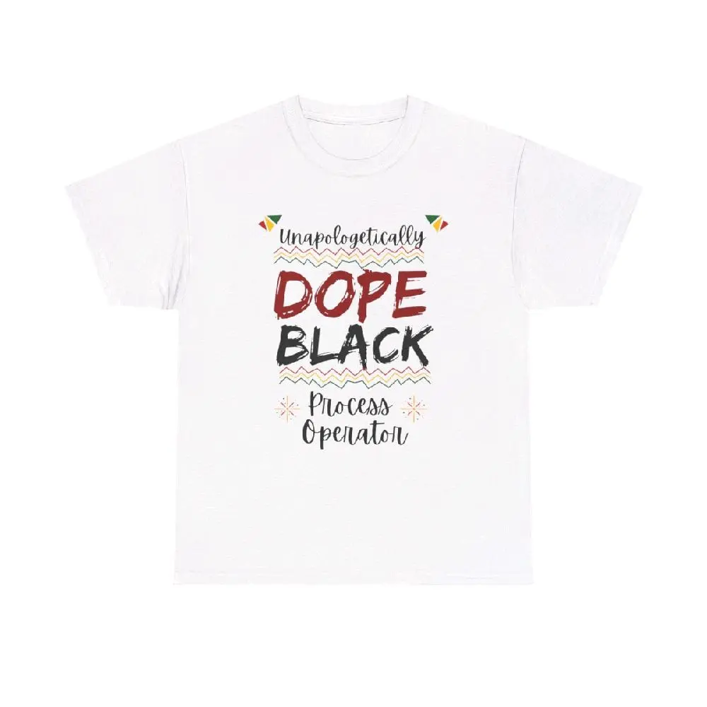 Unapologetically Process Operator T-shirt