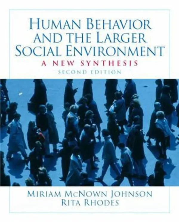 USED-Human Behavior and the Larger Social Environment: A New Synthesis by Miriam Mcnown Johnson (Paperback)