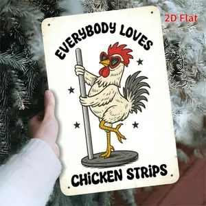 2D Flat, 1pc "Everybody Loves Chicken Strips" Metal Sign with Chicken Strip - Indoor/Outdoor Decoration Suitable for, Bar, for Man Cave, Garage - Easy to Hang 7.8×11.8 Inches, Perfect for Room Decor