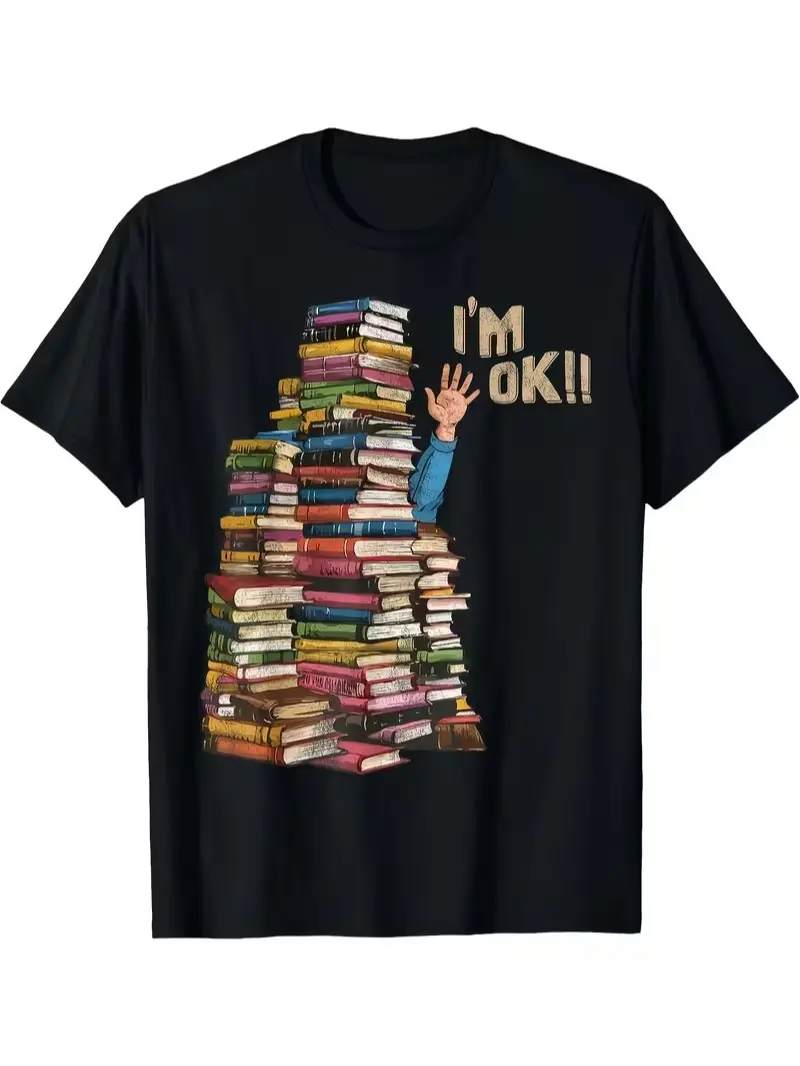 Funny Book Pile I'm OK Graphic Cotton T-shirt, Reading Lover Casual Short Sleeve Tee