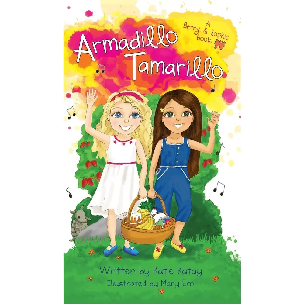 USED-Armadillo Tamarillo: A Berry and Sophie book by Katay, Katie (Hardcover)